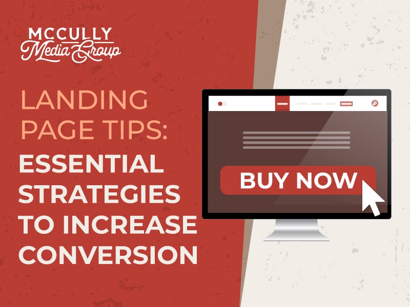 Landing Page Tips: Essential Strategies To Increase Conversion